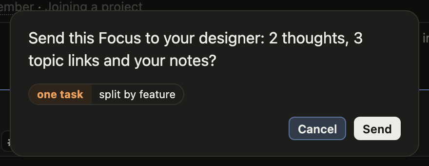 The Send focus popup with its one task / split by feature switch